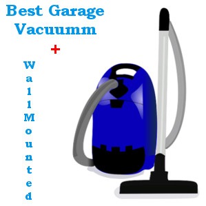 Top 6 Best Garage Vacuum Wall Mounted Reviews 2020